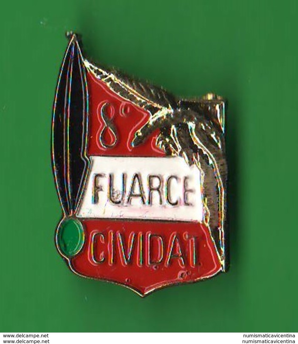 ALPINI 8° Battaglione Cividale Motto Cividat Fuarce Spilla / Pin Anni 80 - Altri & Non Classificati