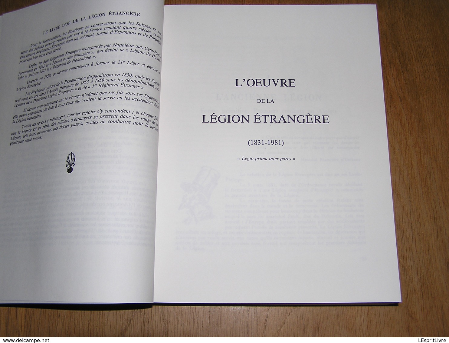 LE LIVRE D' OR DE LA LEGION ETRANGERE 1831 1981 Guerre 40 45 Légionnaire Campagne Mexique Algérie Tonkin Maroc