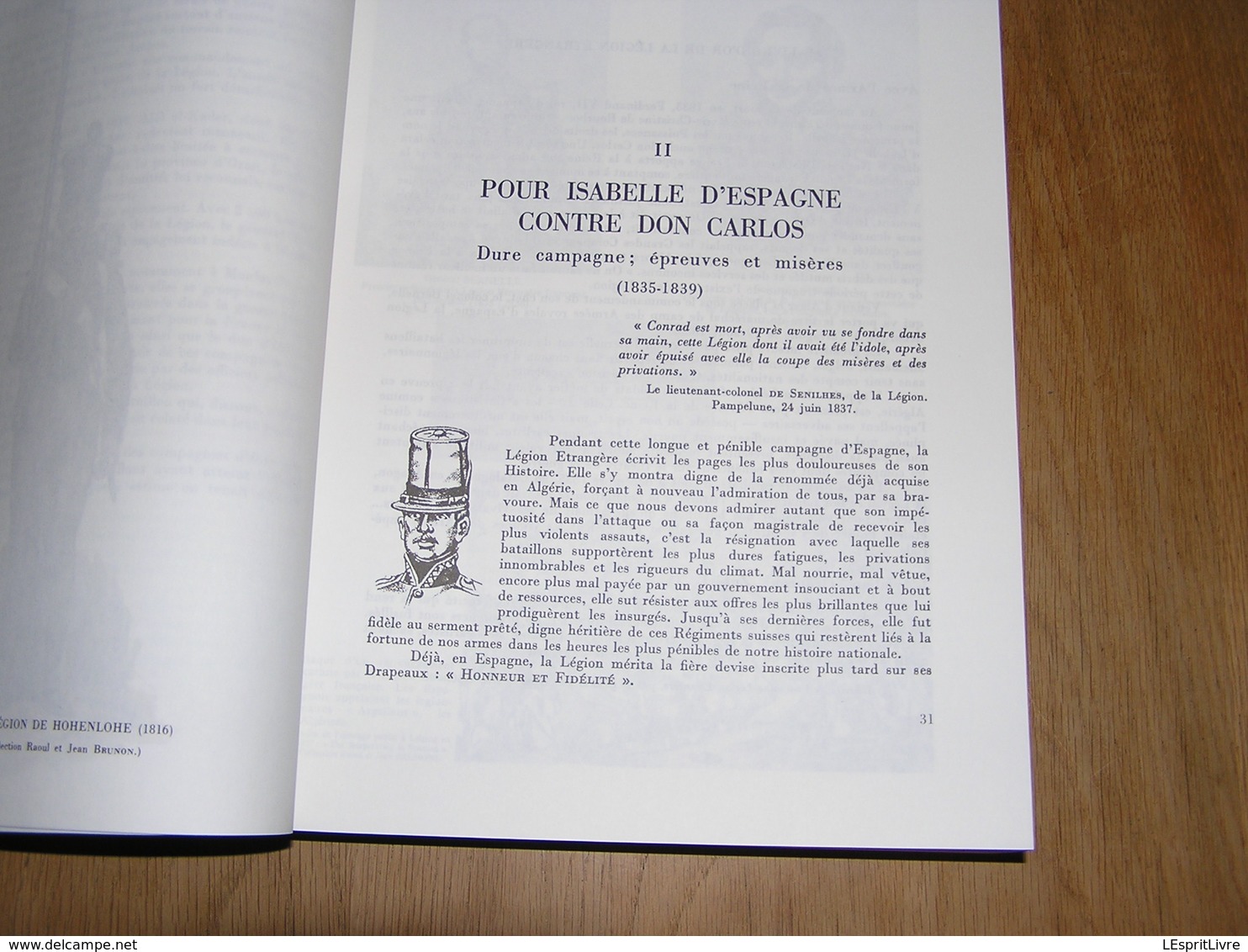 LE LIVRE D' OR DE LA LEGION ETRANGERE 1831 1981 Guerre 40 45 Légionnaire Campagne Mexique Algérie Tonkin Maroc