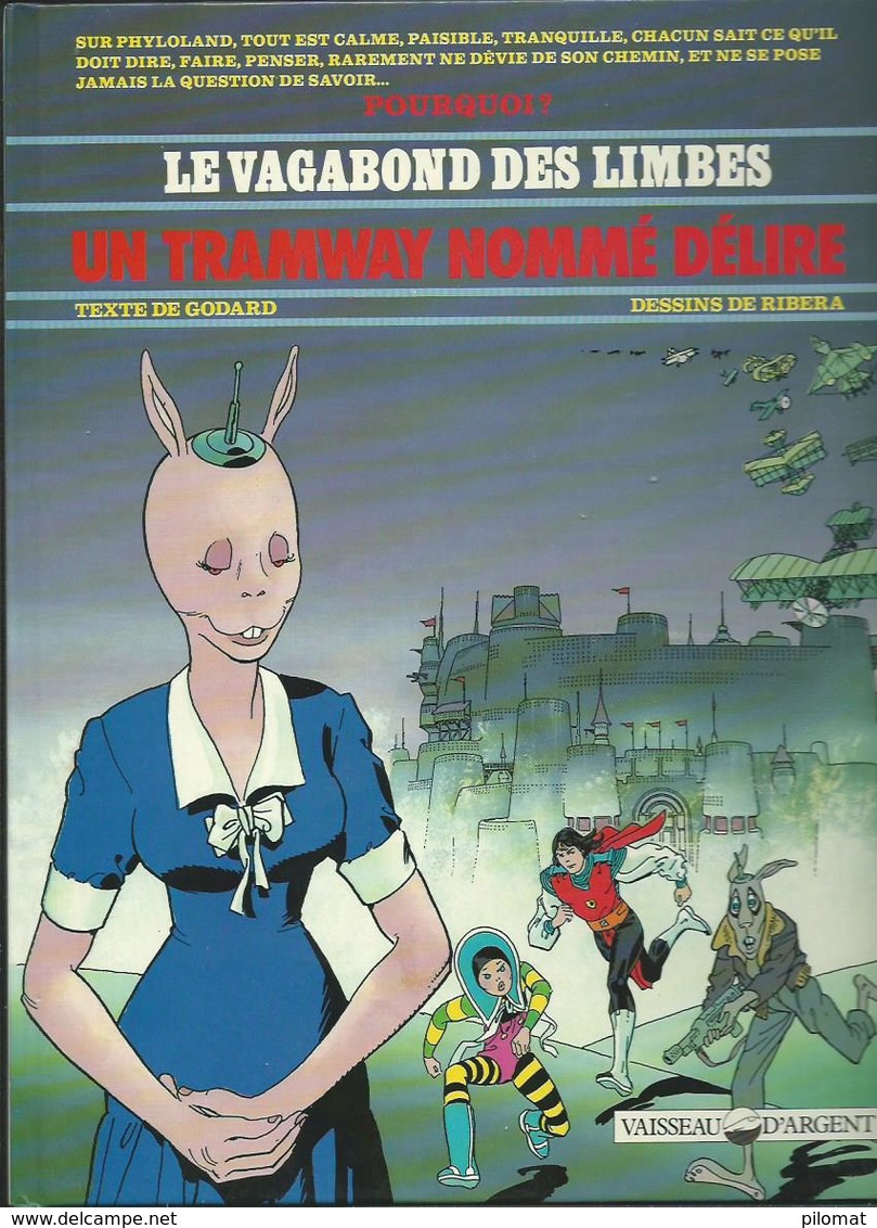 Le Vagabond Des Limbes 18 Contrebandiers Du Futur   Et   19 Tramway Nommé Délire   RIBERA+ GODARD  EO - Vagabond Des Limbes, Le