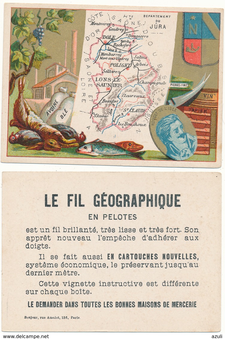 CHROMO - Département Du JURA - Publicité Le Fil Géographique - Sonstige & Ohne Zuordnung