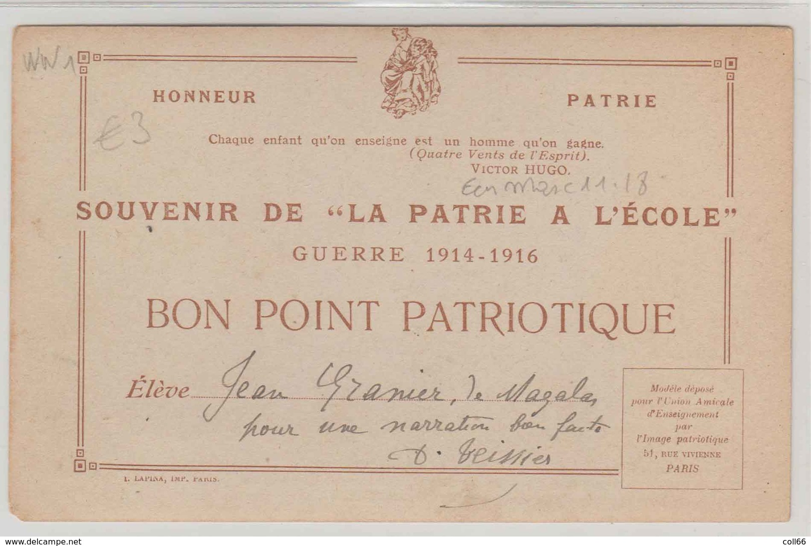 Ww1 Guerre 1914-16 Bon Point Patriotique Souvenir De La Patrie à L'Ecole éditeur Lapina Paris Dos Scanné Drapeaux Boches - Weltkrieg 1914-18