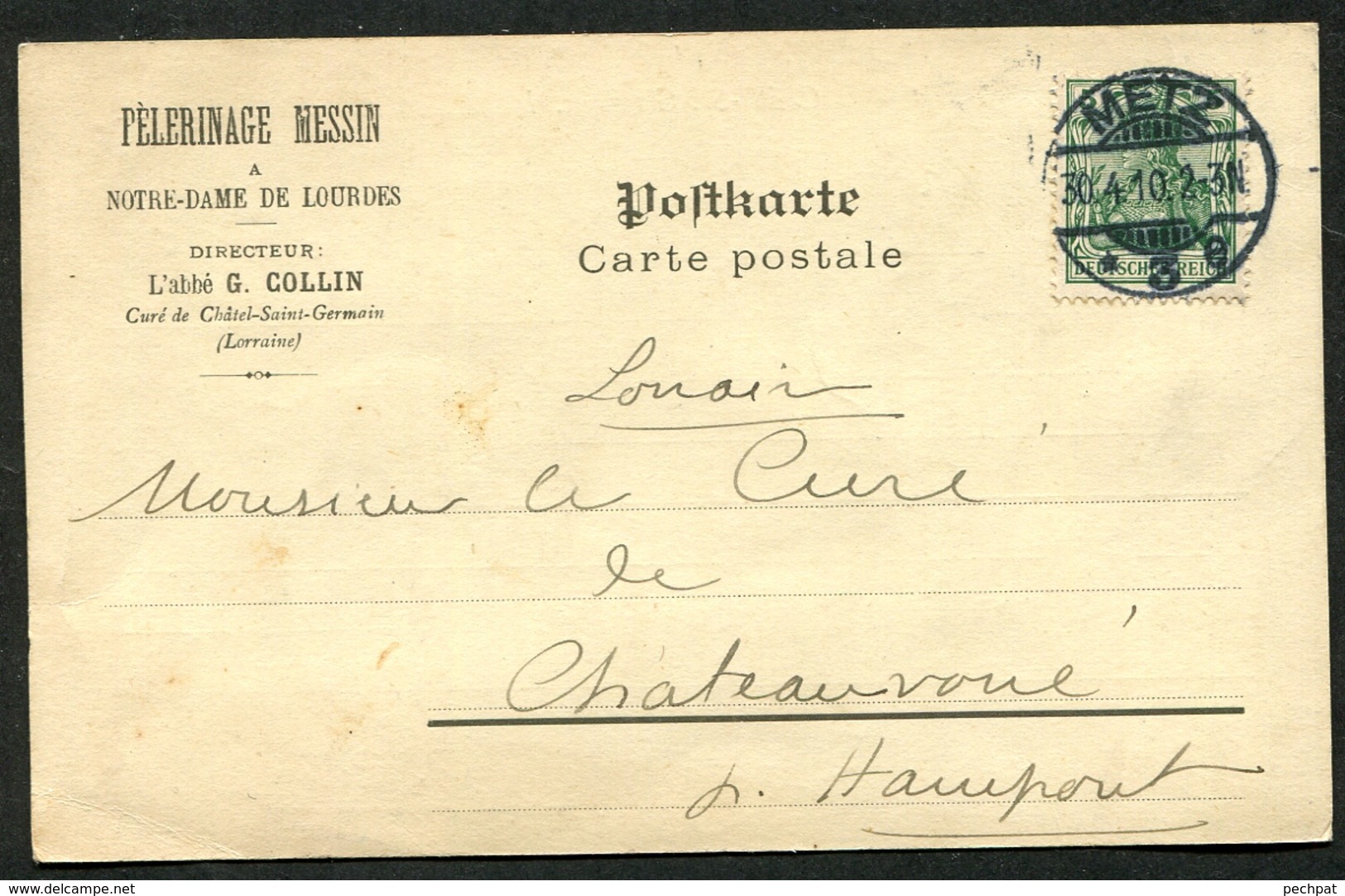 57 Moselle Chatel Saint Germain Pélerinage Messin L'abbé G.Collin Curé Avec Sa Signature Au Dos 1910 - Other & Unclassified