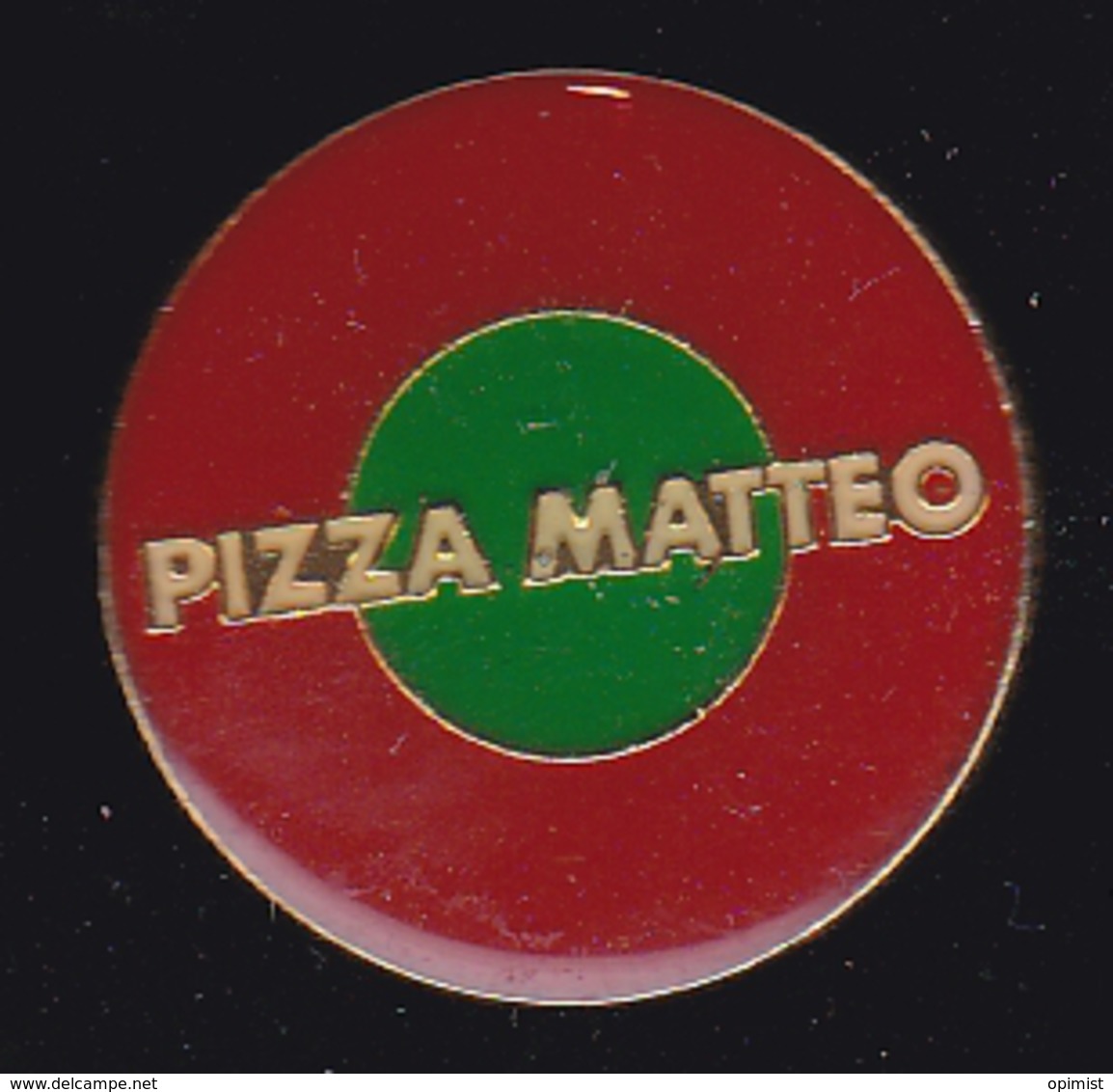 59102. Pin's.Pizza Matteo .Biguglia. - Libri & Cd