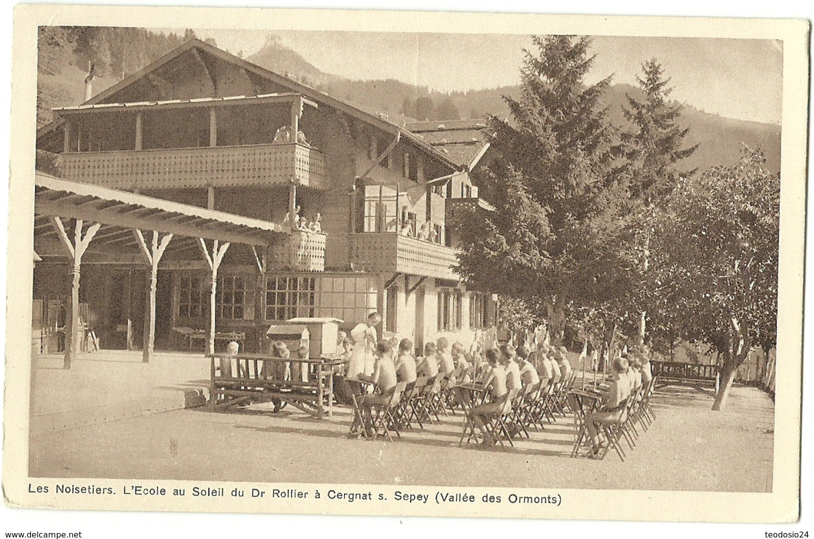 LES NOISETIERS . L, ECOLE AU SOLEIL DU  DR ROLLIER  A CERGNAT S. SEPEY Vallee Des Ormonts. - Escuelas