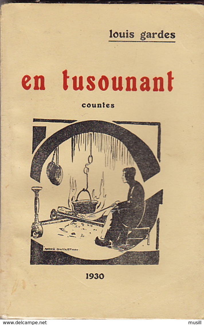 En Tusounant, Countes,  De Louis Gardes. Texte En Occitan. - Midi-Pyrénées