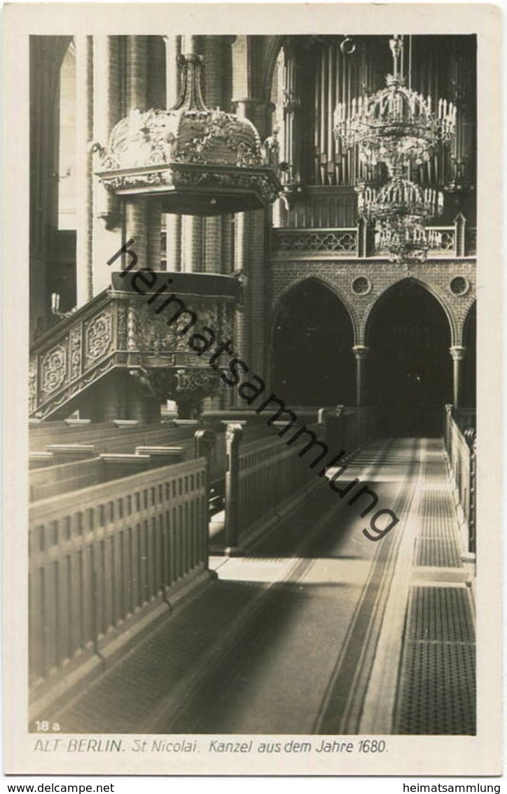 Alt-Berlin - St. Nicolai - Kanzel Und Orgel - Foto-AK - Verlag Ludwig Walter Berlin - Kirchen U. Kathedralen