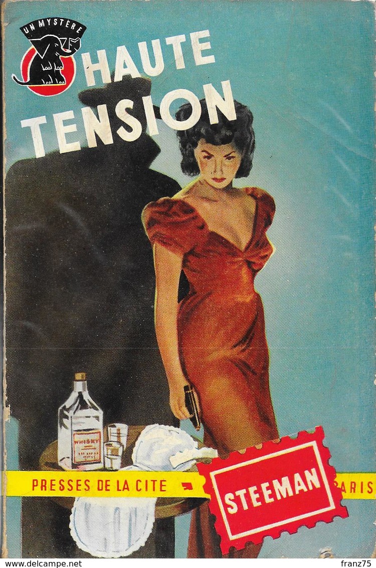 HAUTE TENSION--STEEMAN-Un Mystère 1953--BE - Presses De La Cité