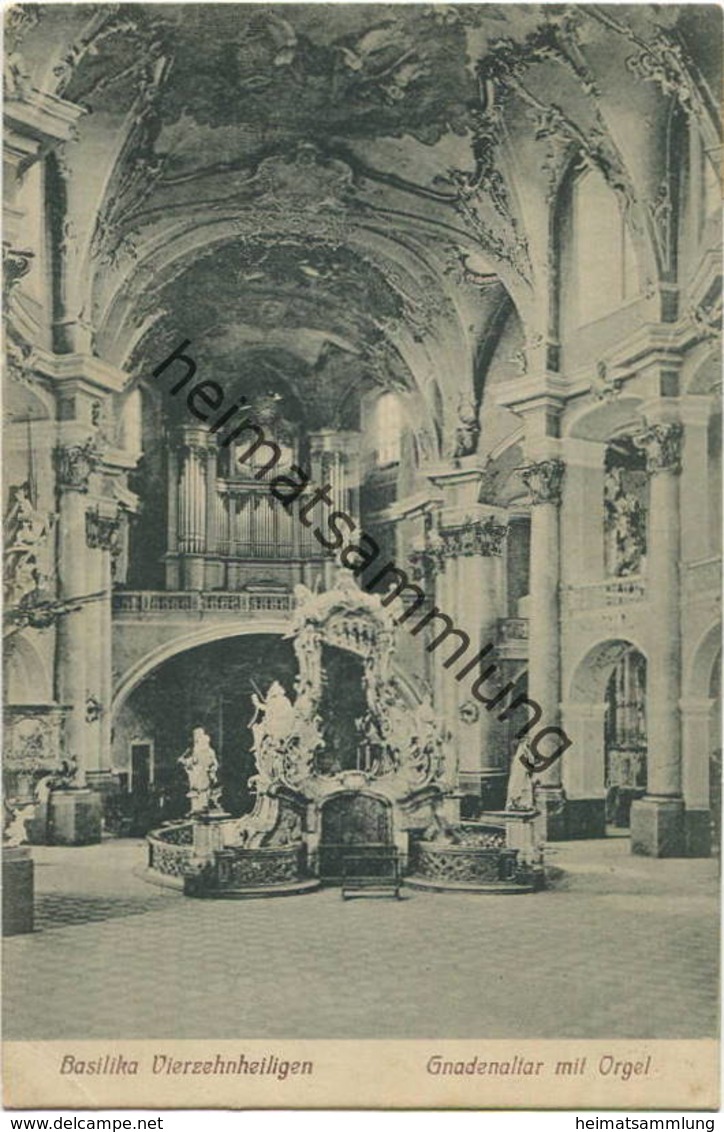 Bad Staffelstein - Vierzehnheiligen - Basilika - Gnadenaltar Mit Orgel Gel. 1912 - Kirchen U. Kathedralen