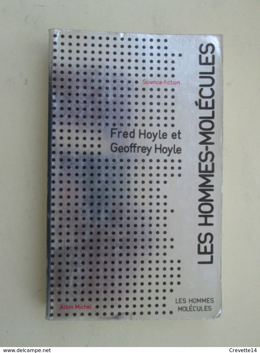 SF002 : LIVRE FORMAT POCHE / ALBIN MICHEL SF N°13 / F ET G HOYLE  / LES HOMMES-MOLECULES - Albin Michel