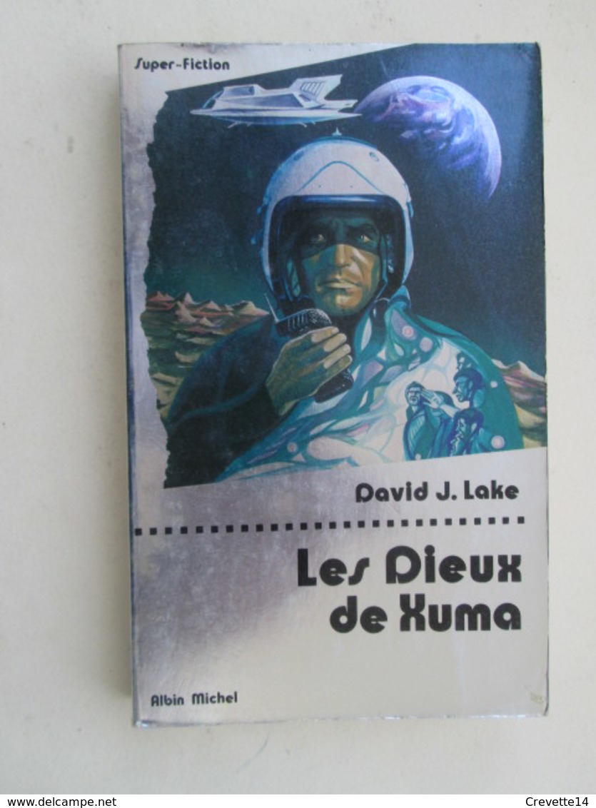 SF002 : LIVRE FORMAT POCHE / ALBIN MICHEL SF N°48 / DAVID LAKE Placide ?  / LES DIEUX DE XUMA - Albin Michel