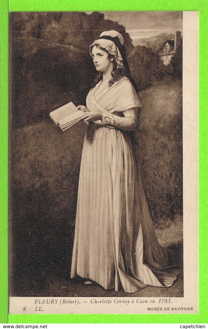 CHARLOTTE CORDAY à CAEN En 1793 Par ROBERT FLEURY - Carte Vierge - Berühmt Frauen