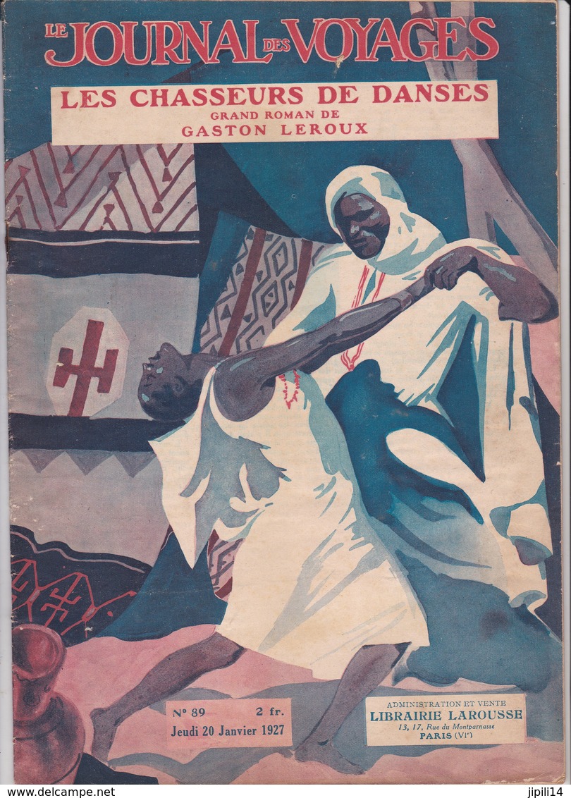 JOURNAL DES VOYAGES N° 89 20 JANVIER 1927 SERBIE ET BOSNIE SERPENTS LA PEROUSE   ACHAT IMMEDIAT - 1900 - 1949