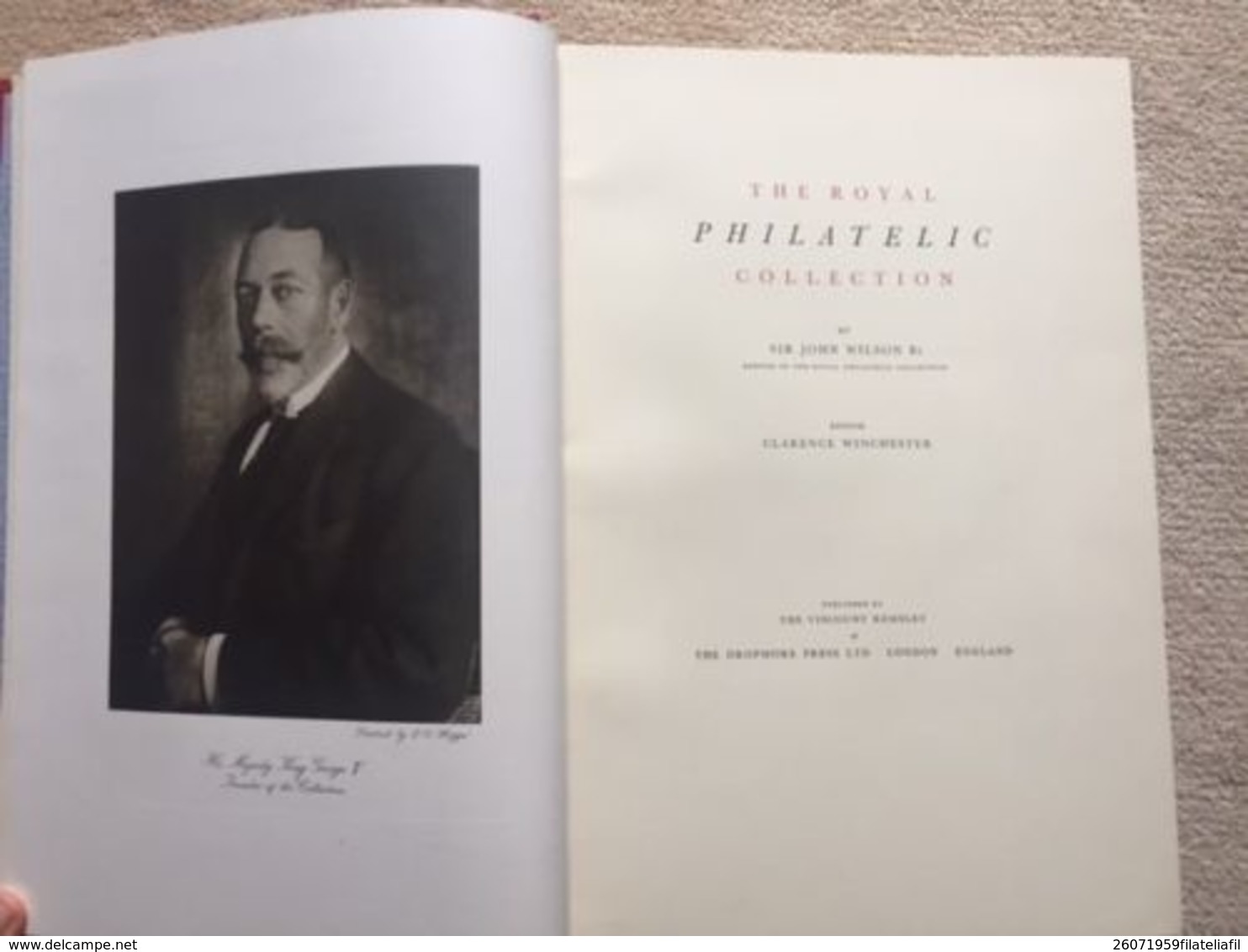 LIBRERIA FILATELICA: THE ROYAL PHILATELIC COLLECTION BY SIR JOHN WILSON...RARO - Philatelie Und Postgeschichte