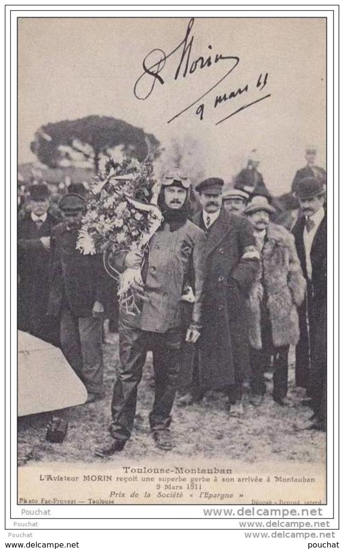 Toulouse - Montauban - L&acute; Aviateur Morin Reçoit Une Superbe Gerbe à Son Arrivée à Montauban 9 Mars 1911 - Prix  Ep - Montauban