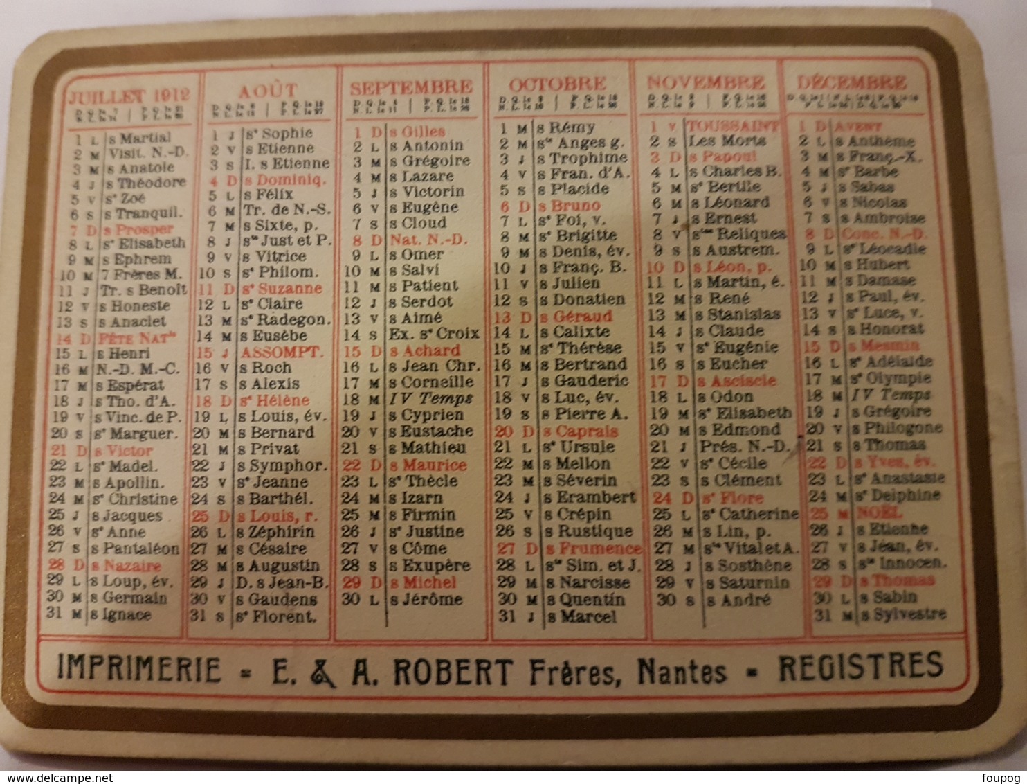 CALENDRIER 1912 IMPRIMERIE ROBERT FRERES - Petit Format : 1901-20