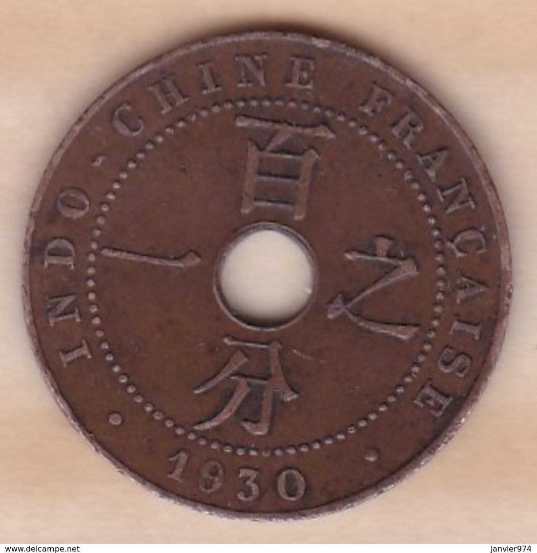 Indochine Française. 1 Cent 1930 A. Bronze - Autres & Non Classés