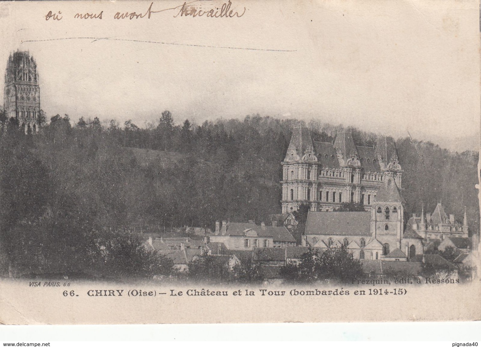 Cp , 60 , CHIRY , Le Château Et La Tour (bombardée En 1914-15) - Autres & Non Classés