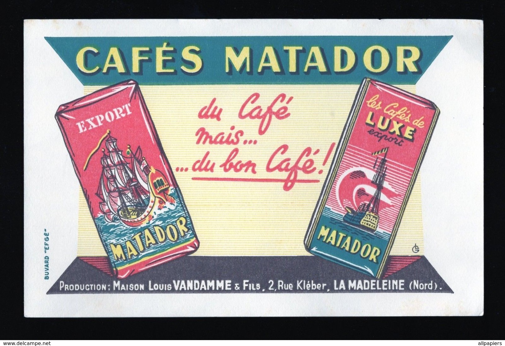 Buvard Cafés Matador Du Café Mais Du Bon Café - Café & Thé