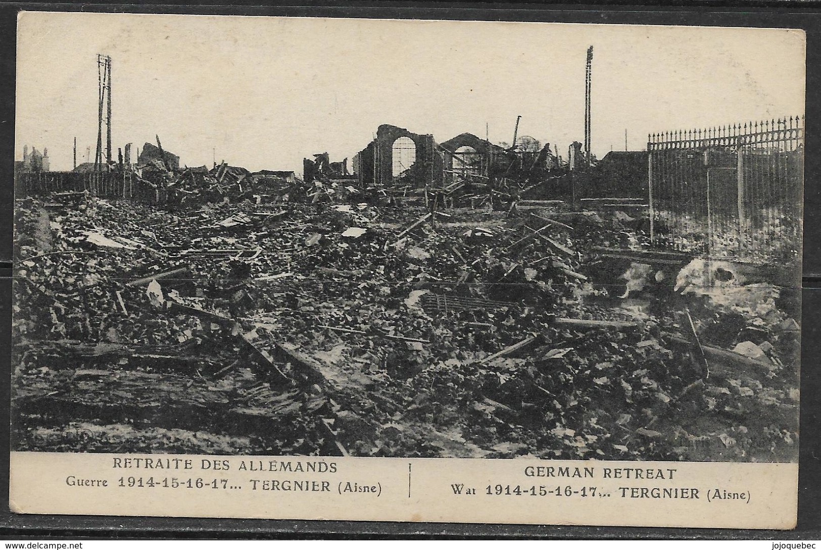 Cartes Postale Ancienne Retraite Des Allemands, Guerre 1914 - 15 - 16 - 17... Tergnier ( Aisne ) GERMAN RETREAT - Arnières