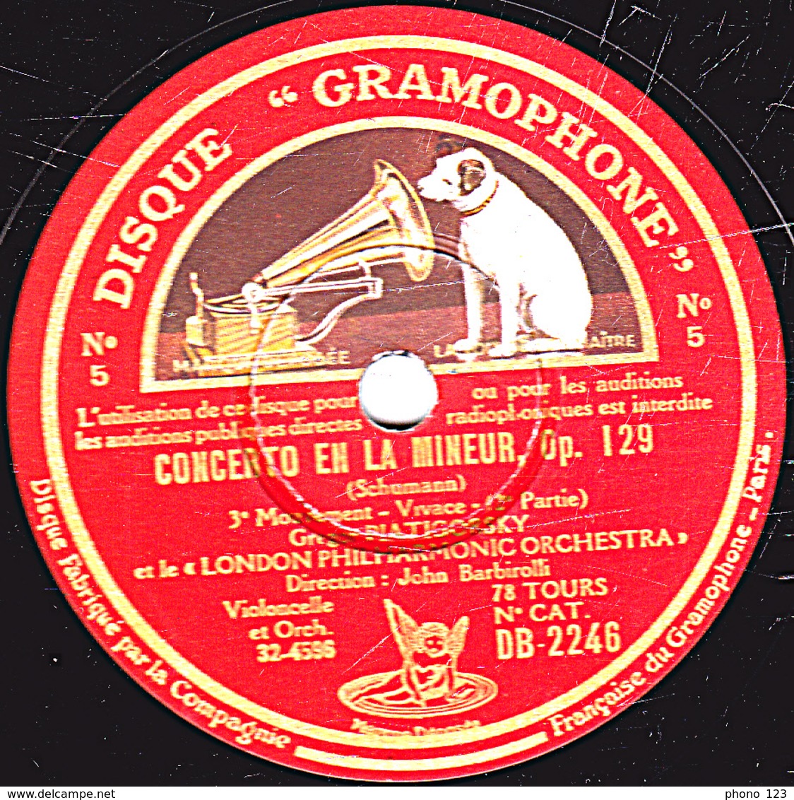 78 Trs 30 Cm état TB 2 Disques - CONCERTO EN LA MINEUR Op. 129 (Schumann) 1er,2e,3e Mouvements Gregor PIATIGORSKY - 78 T - Disques Pour Gramophone