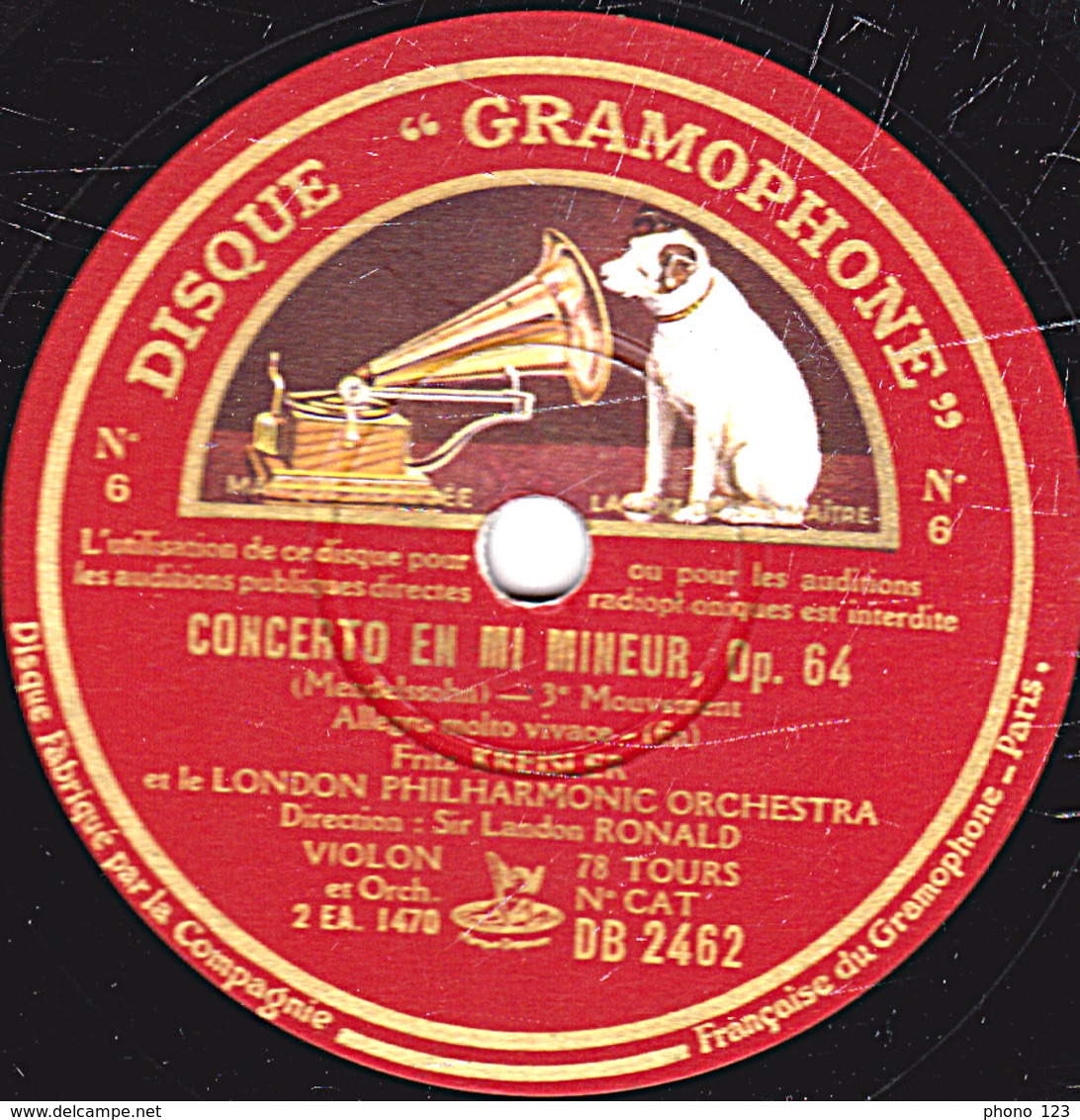 78 Trs 30 Cm état TB - CONCERTO EN MI MINEUR Op.64 (Mendelssohn) 2e Et 3e Mouvements Fritz KREISLER Et LONDON ORCHESTRA - 78 T - Disques Pour Gramophone