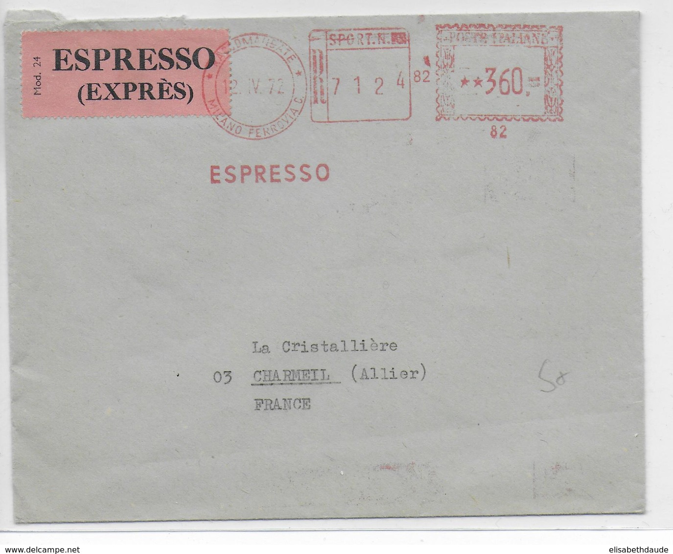 ITALIE - 1972 - ENVELOPPE RECOMMANDEE Par EXPRES Avec EMA De MILANO => CHARMEIL (FRANCE) - Machines à Affranchir (EMA)