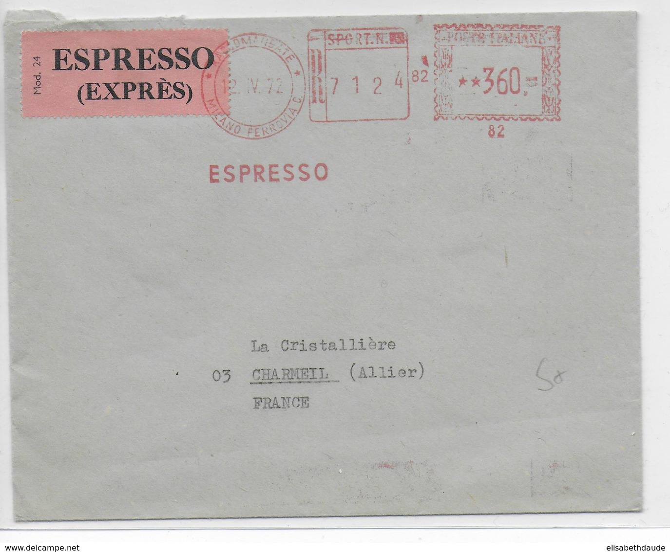 ITALIE - 1972 - ENVELOPPE RECOMMANDEE Par EXPRES Avec EMA De MILANO => CHARMEIL (FRANCE) - Macchine Per Obliterare (EMA)