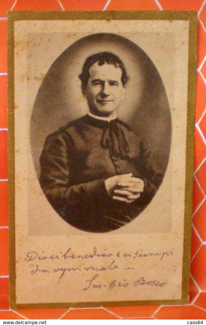 SAN GIOVANNI BOSCO   SANTINO ORIGINALE D'EPOCA CON BENEDIZIONE E FIRMA - Devotion Images