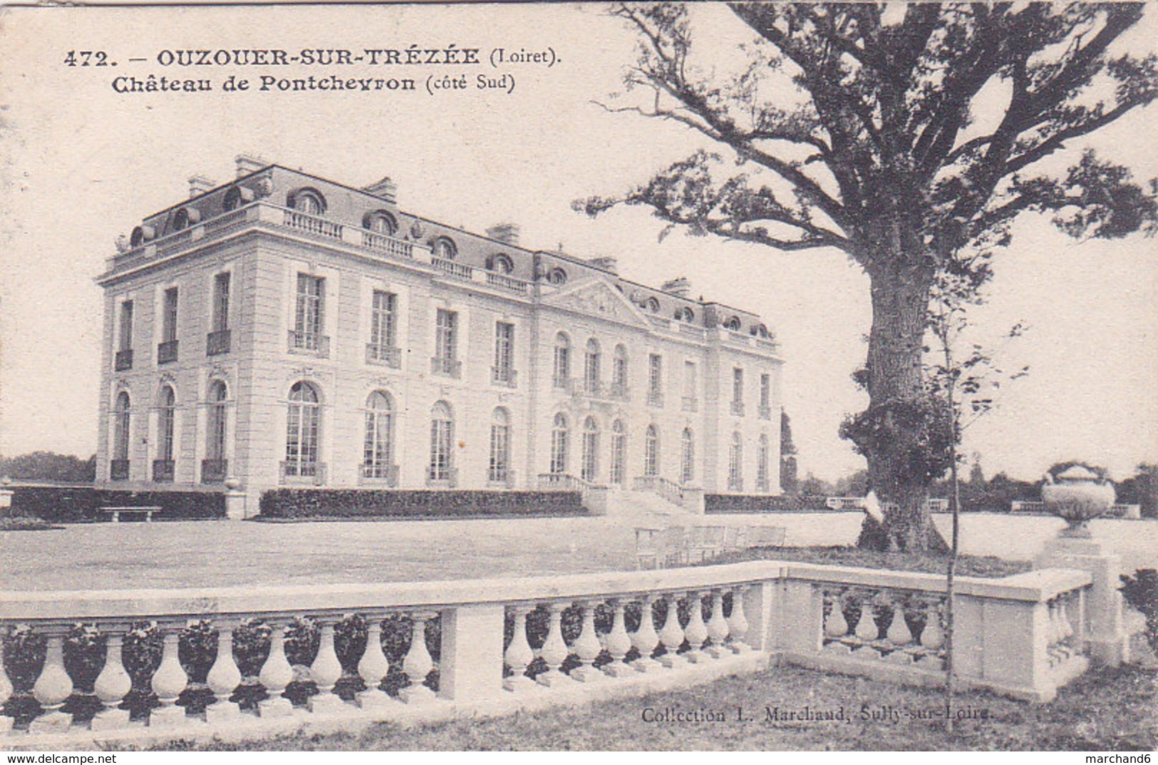 Ouzouer Sur Thézée Ouzouer Sur Loire Chateau De Pontchevron éditeur L Marchand N°472 - Ouzouer Sur Loire