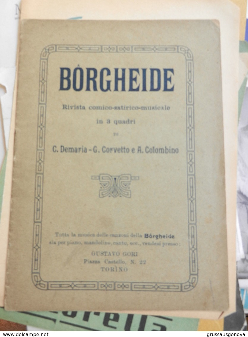 7a) RIVISTA COMICO SATIRICA BORGHEIDE DIALETTO PIEMONTESE SENZA DATA MA CREDO 1910 CIRCA  DIMENSIONI 12 X 16,5 Cm - Ante 1900