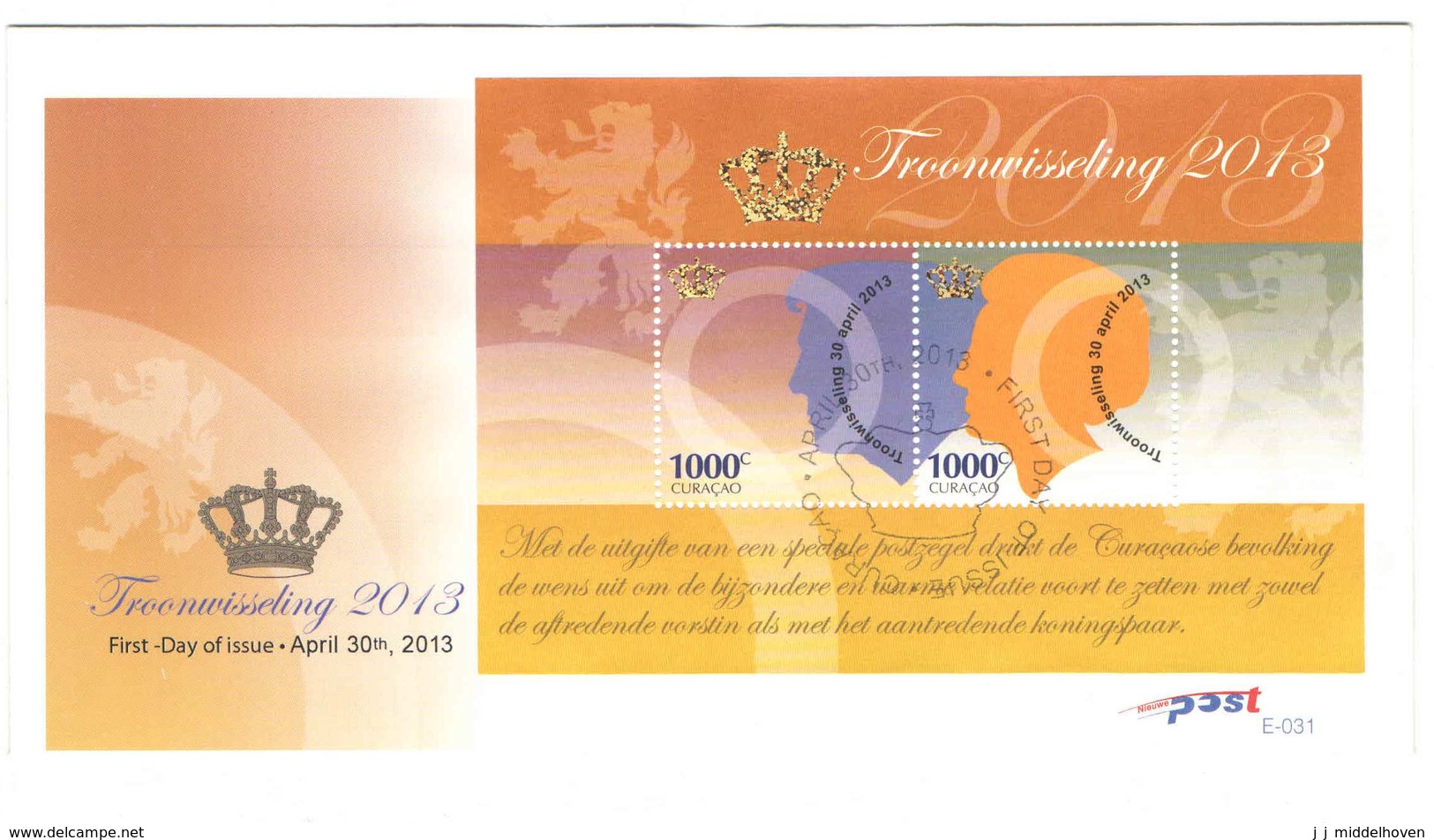 Curacao FDC E31 Zonder Adres. Troonswisseling, Date Of Issue: 30-4-2013 - Curaçao, Nederlandse Antillen, Aruba