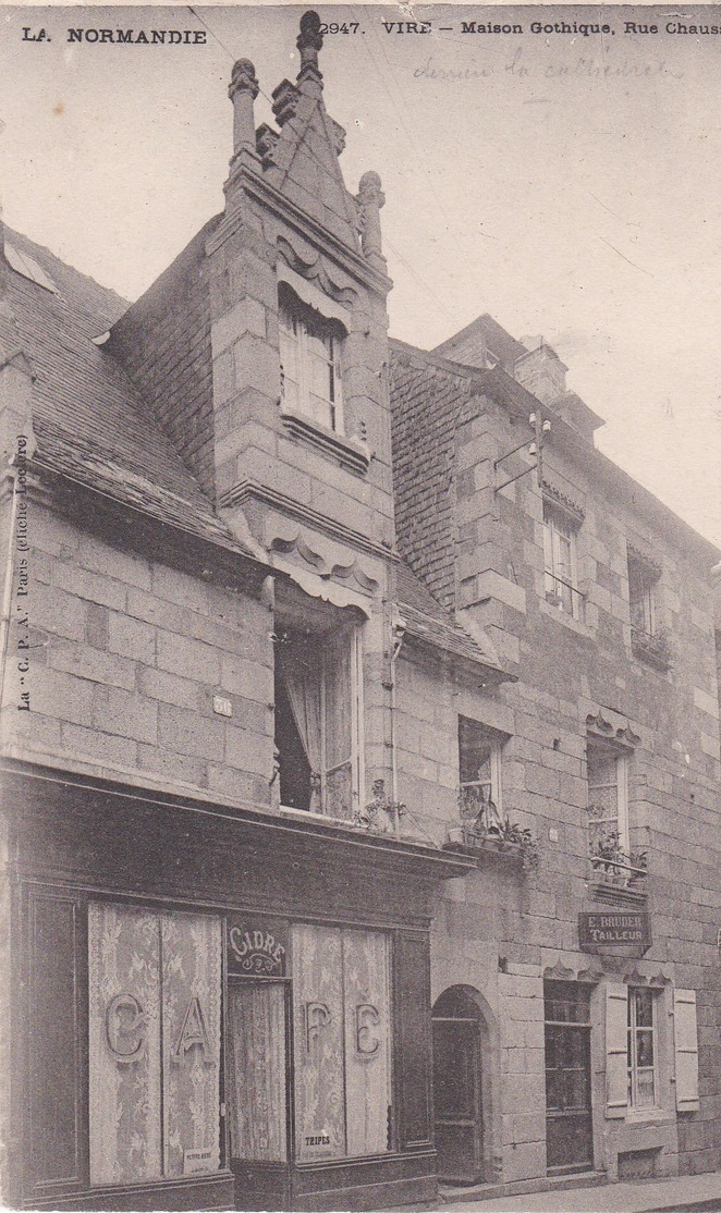 VIRE  -  Maison Gothique Rue Chaussée - Vire