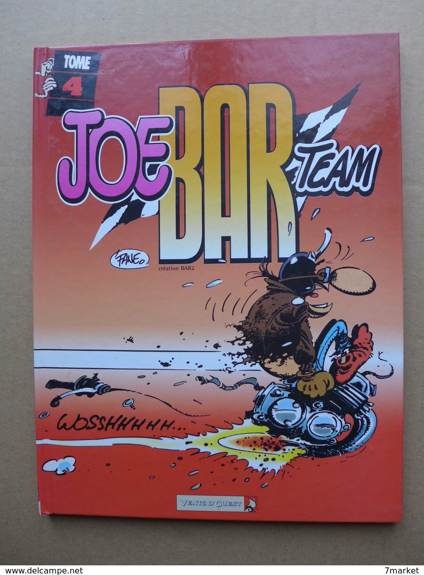 Stéphane Deteindre,  Fane - Joe Bar Team - Tome 4 / EO 1997 - Joe Bar Team