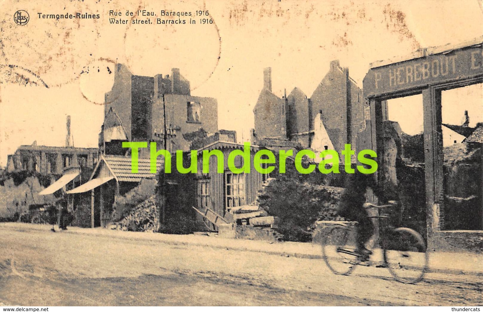 CPA DENDERMONDE TERMONDE RUINES RUE DE L'EAU BARAQUES 1916 - Dendermonde