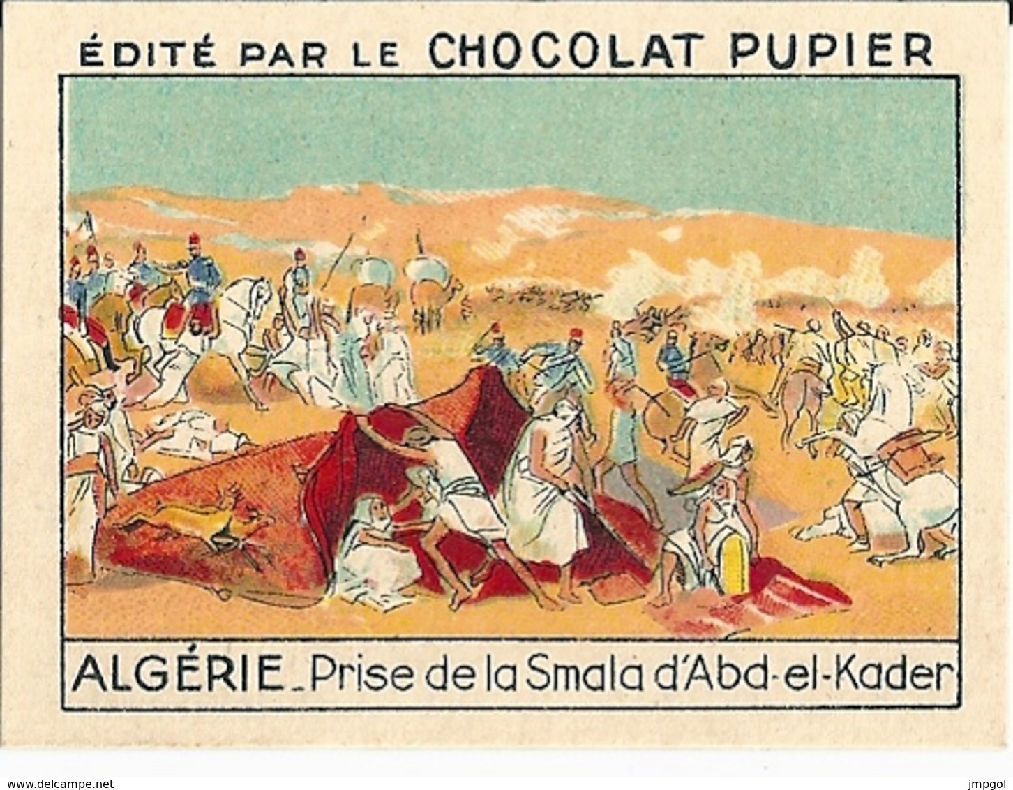 Image Chocolat Pupier Algérie Prise De La Smala D'Abd El Kader N°13 - Autres & Non Classés