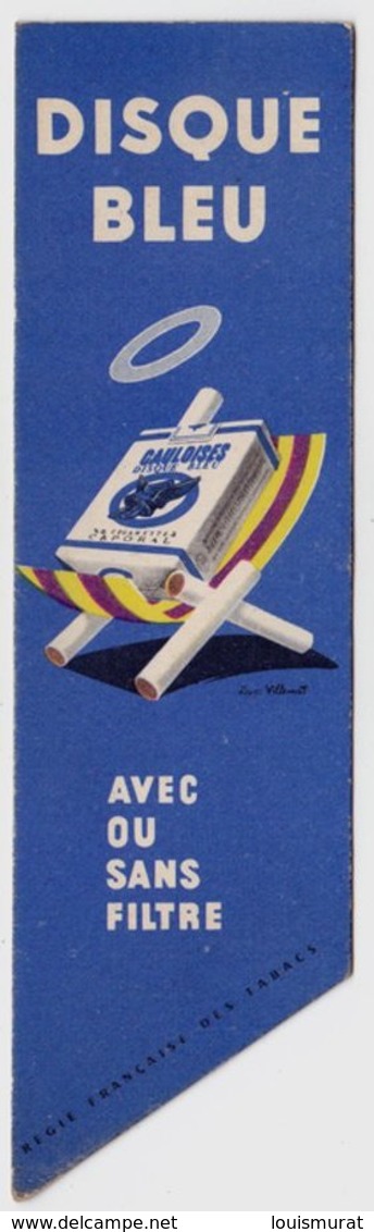 Marque Page - Cigarettes - Royale La Cigarette Par Excellence - Disque Bleu Gauloises - Régie Française Des Tabacs - Otros Accesorios