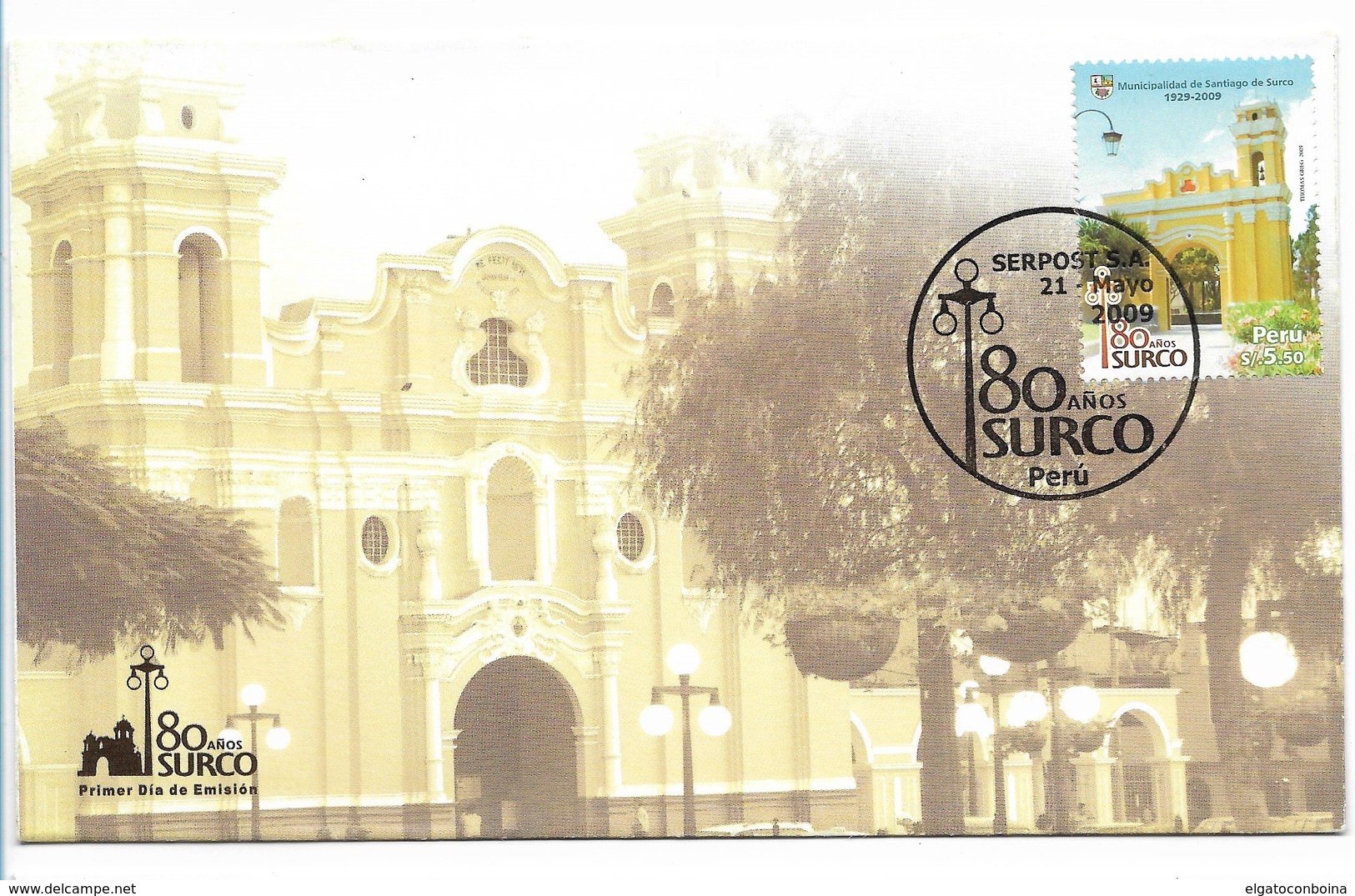 PERU 2009 80 YEARS DISTRICT SANTIAGO DE SURCO ANNIVERSARY BUILDINGS 1 VALUE SCOTT 1694 ON FDC - Peru