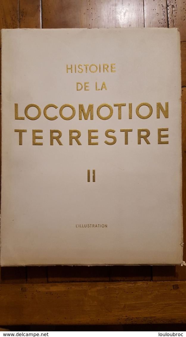 HISTOIRE DE LA LOCOMOTION TERRESTRE II LA VOITURE CYCLISME ATTELAGE PAR L'ILLUSTRATION PARFAIT ETAT.  VOIR LES SCANS - Encyclopédies