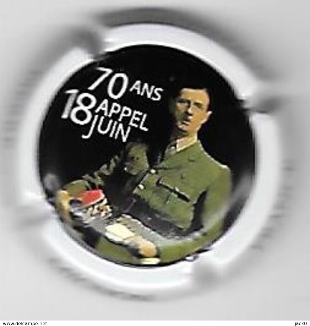 Boisson , Capsule De Champagne  Avec  Général  DE  GAULLE  70  ANS  APPEL  DU  18  JUIN  Contour  Blanc - Collections