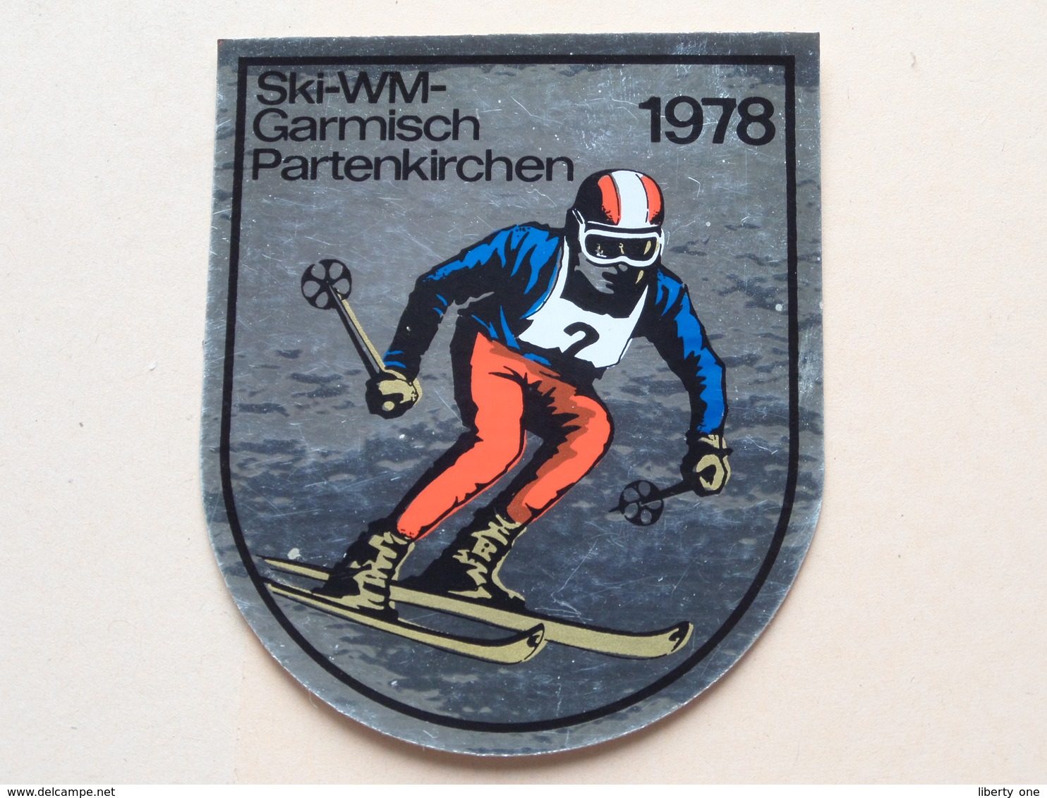 SKI - WM - 1978 / GARMISCH PARTENKIRCHEN ( Sticker / Selbstkleber : +/- 6,5 X 7,5 Cm.) See / Zie Foto Voor Detail ! - Kleding, Souvenirs & Andere