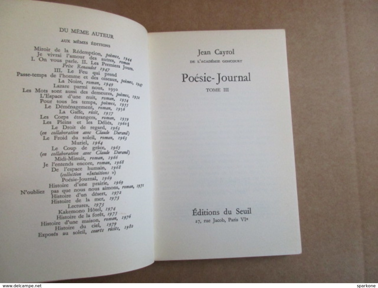 Poésie Journal - Tome 3 (Jean Cayrol) éditions Du Seuil De 1980 - Autores Franceses