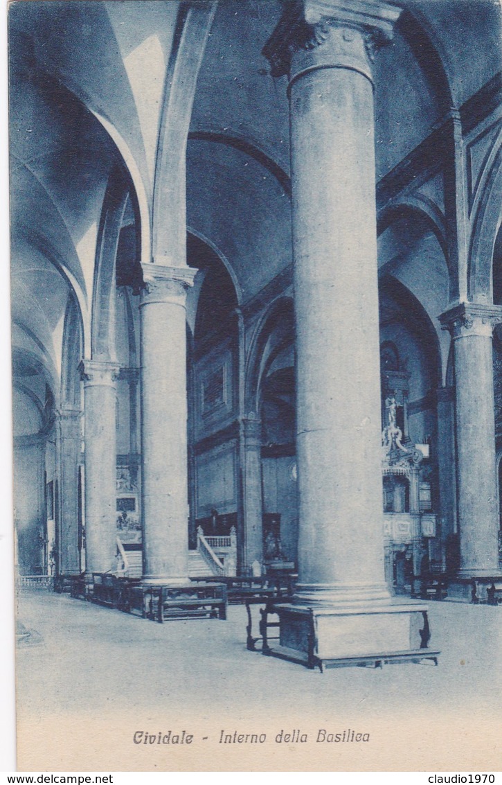 CARTOLINA - POSTCARD - UDINE - CIVIDALE - INTERNO DELLA BASILICA - Udine