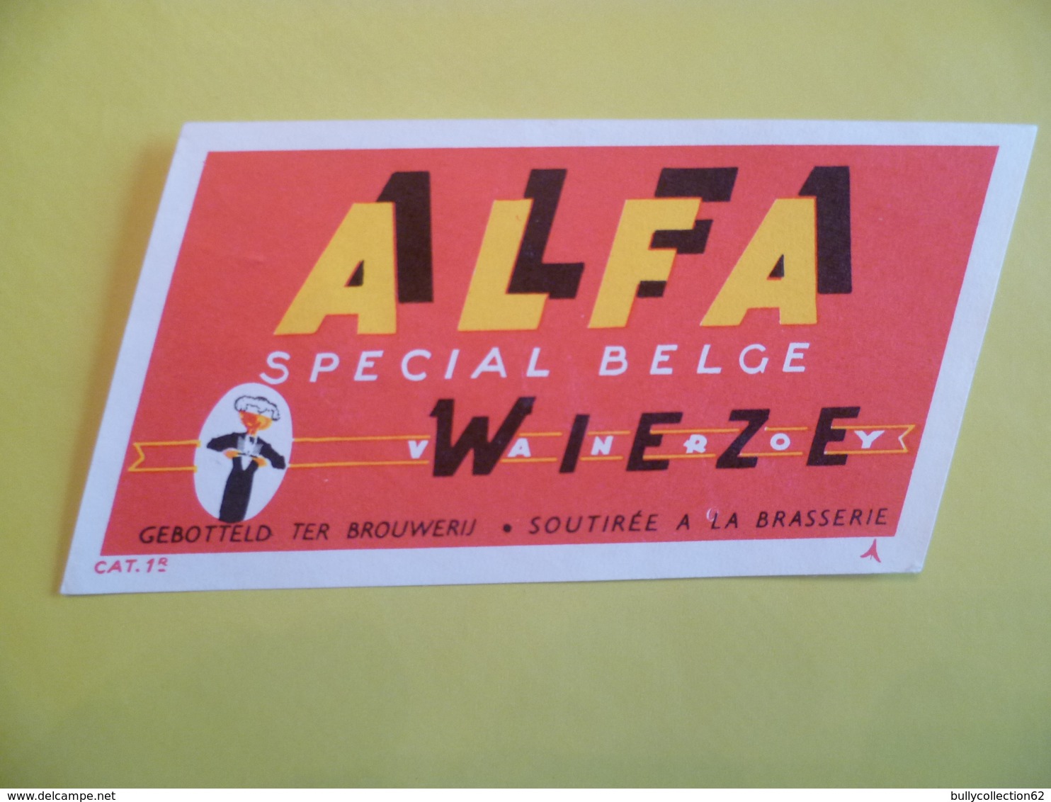 étiquette Ancienne Brasserie WIEZE VAN ROY  Alfa - Bier