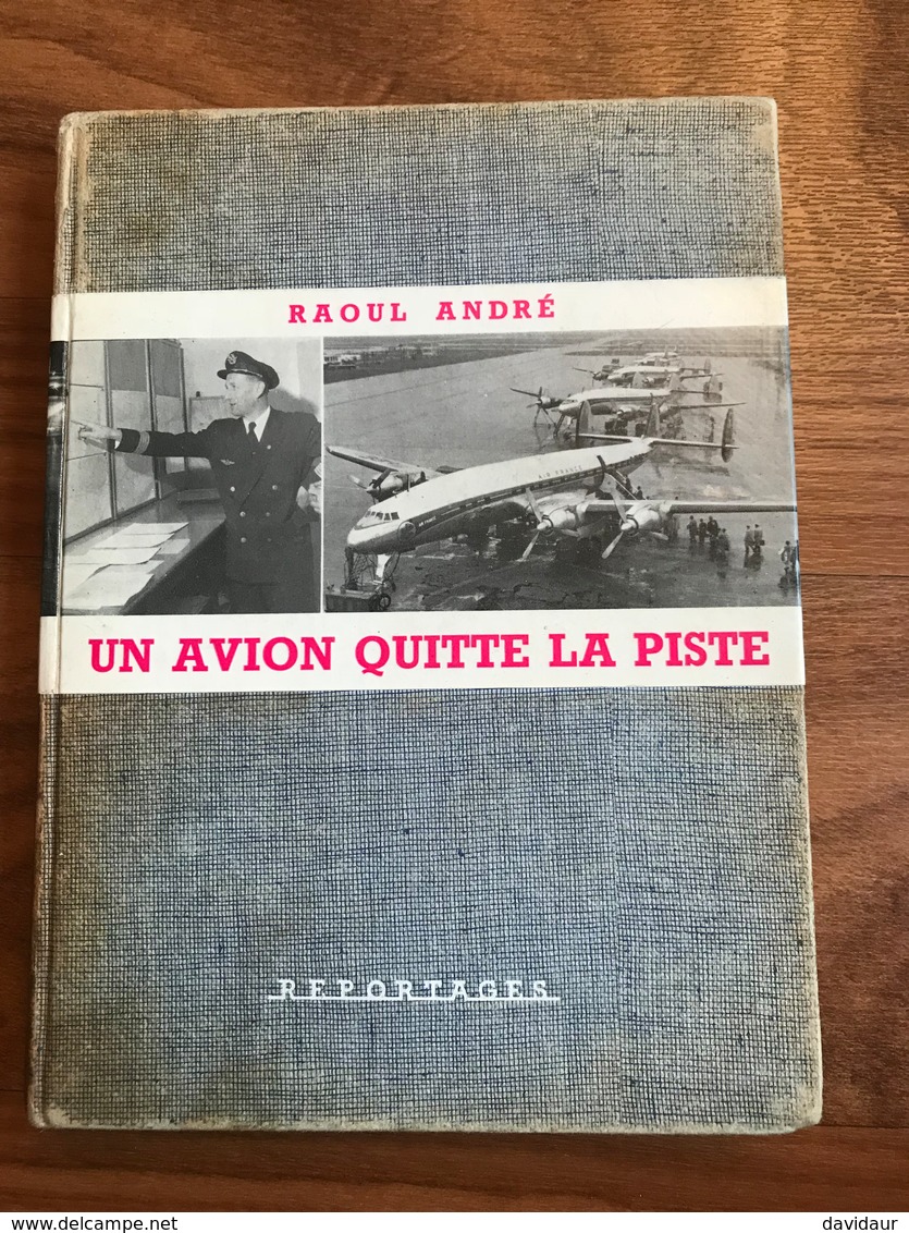 Un Avion Quitte La Piste - Raoul André - AeroAirplanes