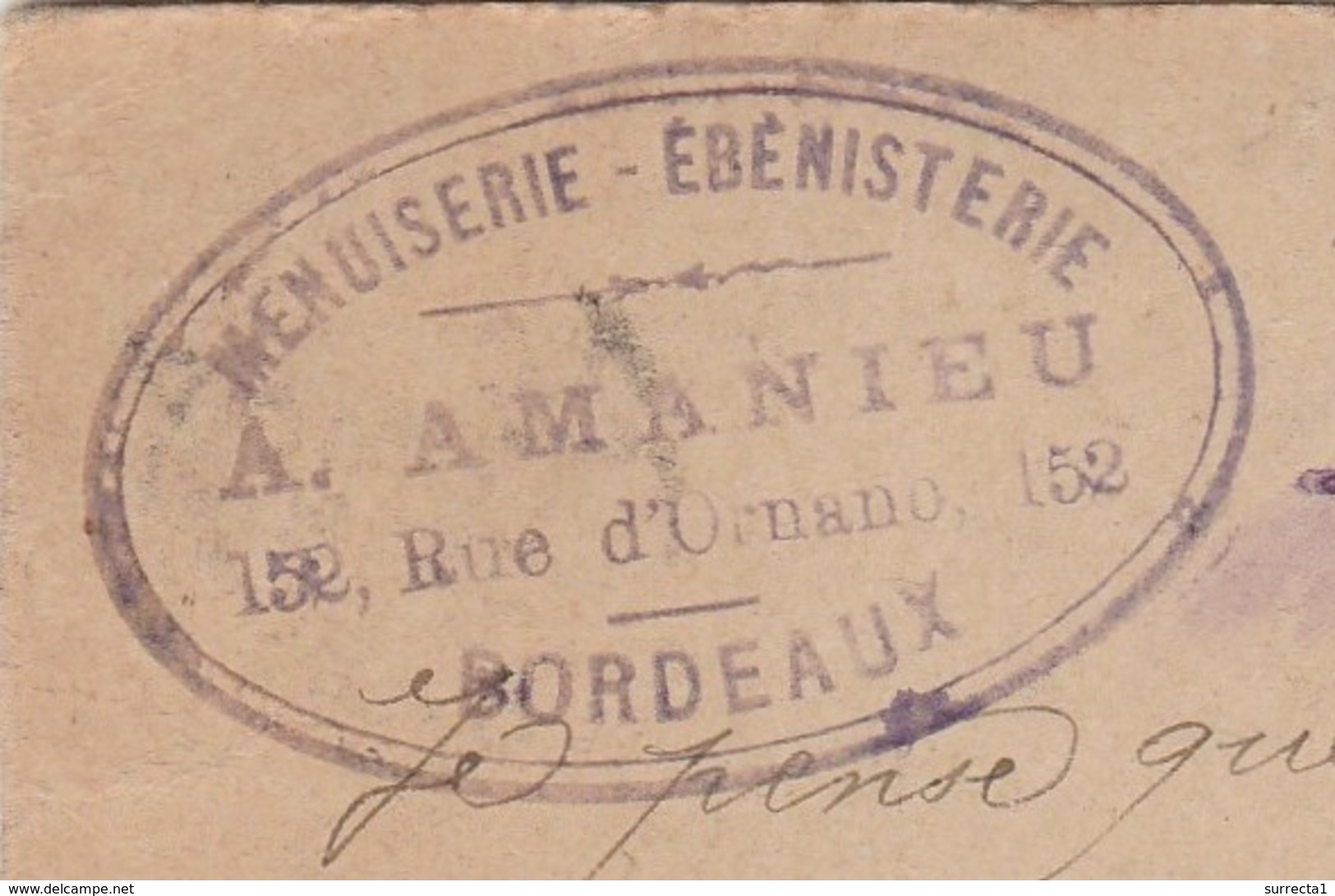 Carte Commerciale 1896 / Entier /A. AMANIEU / Menuiserie / 152 Rue Ornano / 33 Bordeaux - Autres & Non Classés