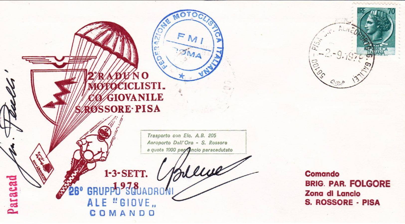 1978- Aerogramma 2°raduno Motociclistico Giovanile S.Rossore Pisa Posta Paracadutata, Trasporto Con Elicottero E Firma D - 1971-80: Storia Postale