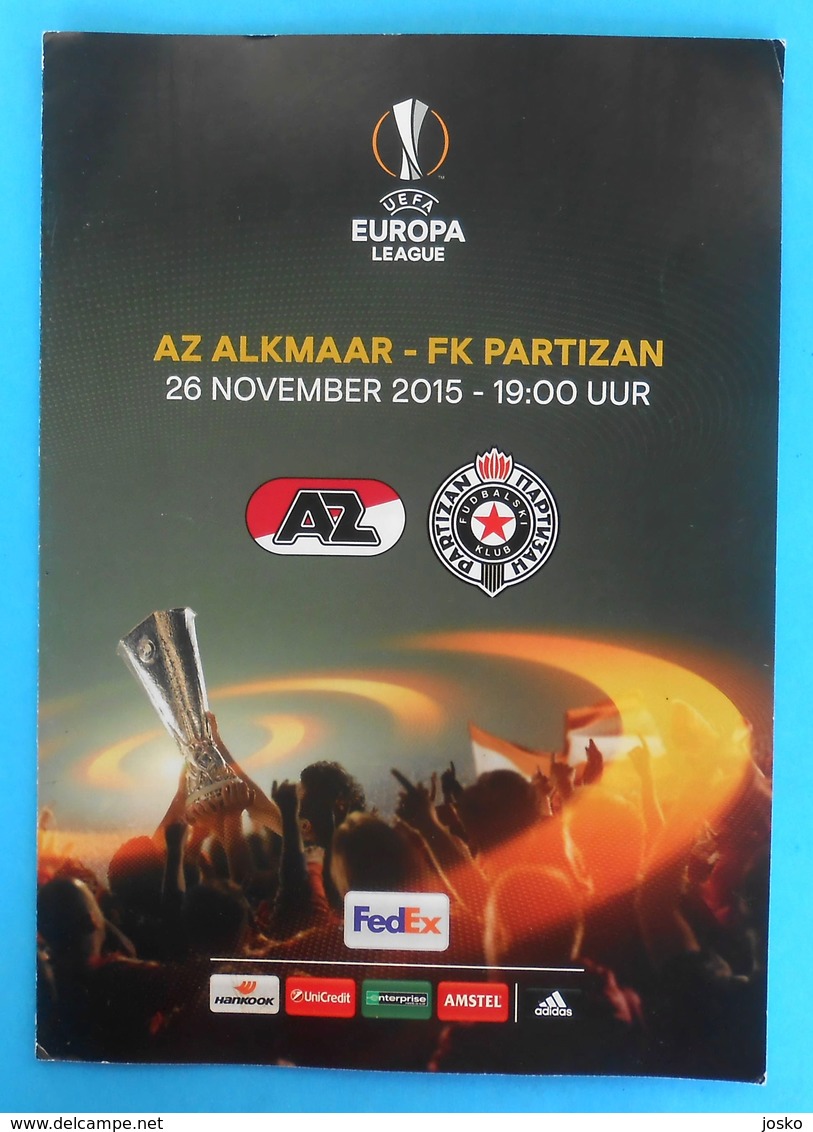 AZ ALKMAAR V FK PARTIZAN - 2015. UEFA EUROPA LEAGUE Football Match Programme Soccer Fussball Programm Programma - Livres