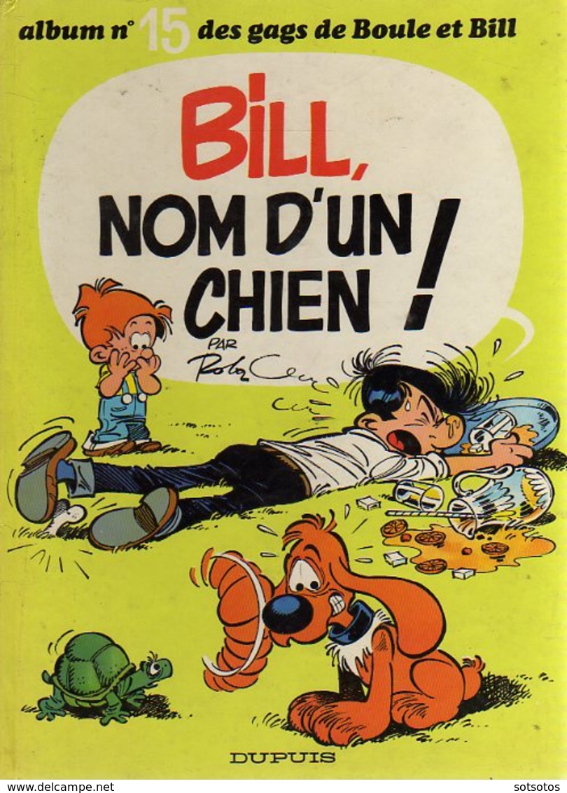 BOULE ET BILL: Nom D' Un Chien #15 (1978) - Boule Et Bill