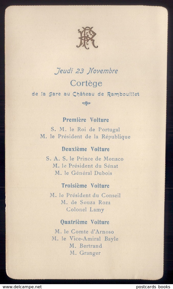 1905 Cortejo Da Visita REI D.CARLOS A França, C/ Presidente LOUBET. Cortege Du ROI De PORTUGAL Gare CHATEAU RAMBOUILLET - Programmes